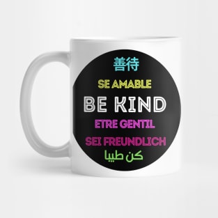 Be kind in most languages Mug